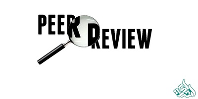 راهنمای کامل مراحل انجام داوری تخصصی (Peer Review) در مجلات بین المللی