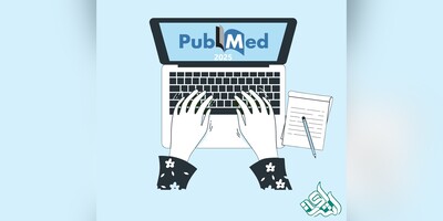 راهنمای جامع چاپ مقاله در مجلات PubMed در سال 2025